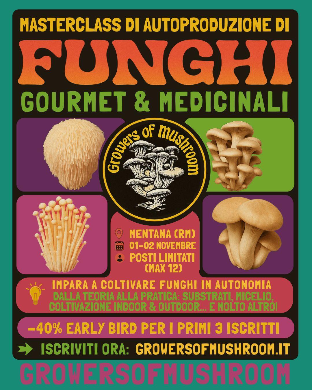 Masterclass - Autoproduzione Funghi - Livello Base | 1-2 Novembre 2025