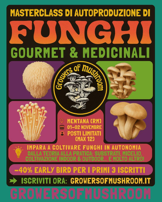Masterclass - Autoproduzione Funghi - Livello Base | 1-2 Novembre 2025